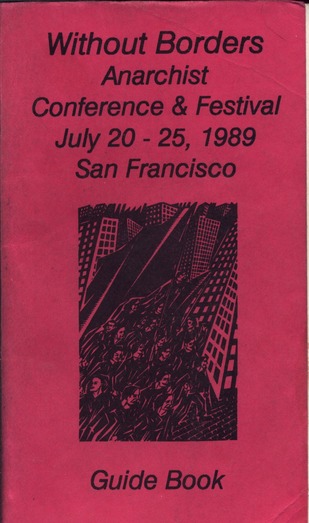 Without Borders: Anarchist conference & Festival July 20-25, 1989 San Francisco Guide Book thumbnail